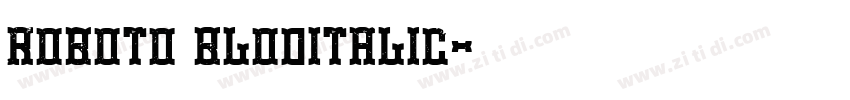 Roboto BlodItalic字体转换